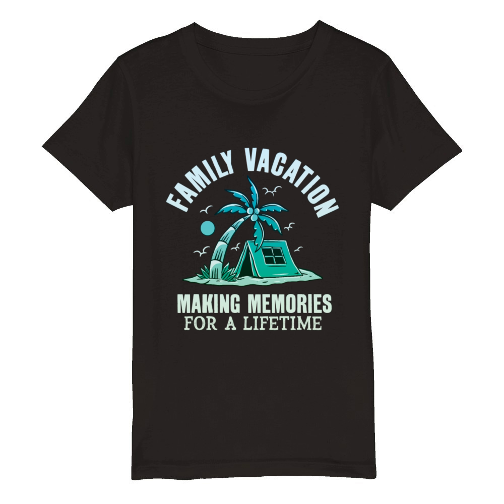 Summer Family Vacation Making Memories Organic Kids Crewneck T-shirt