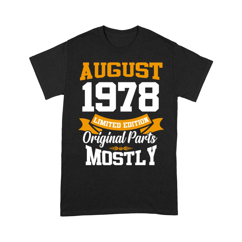 August 1978 Vintage Birthday Present Comfort T-shirt
