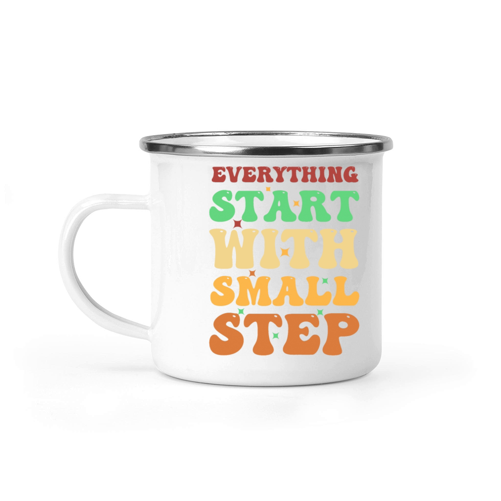 Funny Everything Start With Small Step Camping Mug