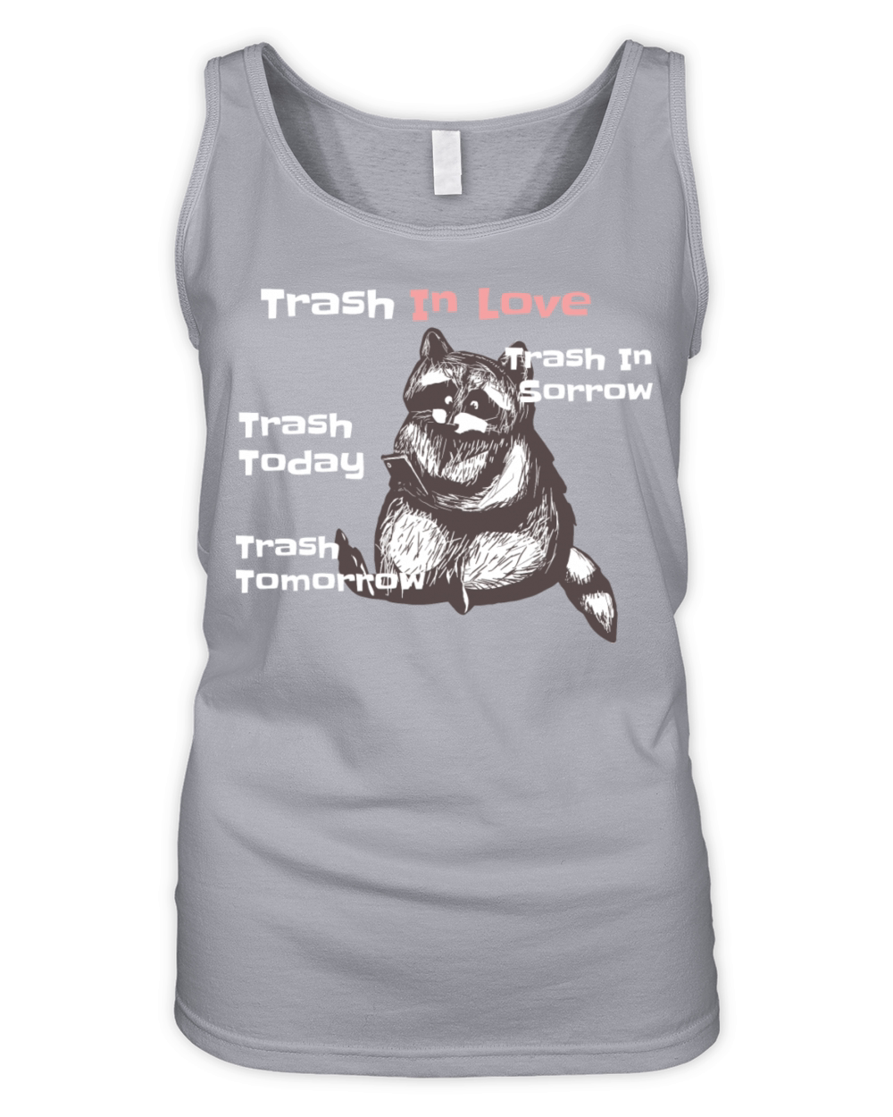 raccoon trash phone funny quote Organic Women's Tank Top