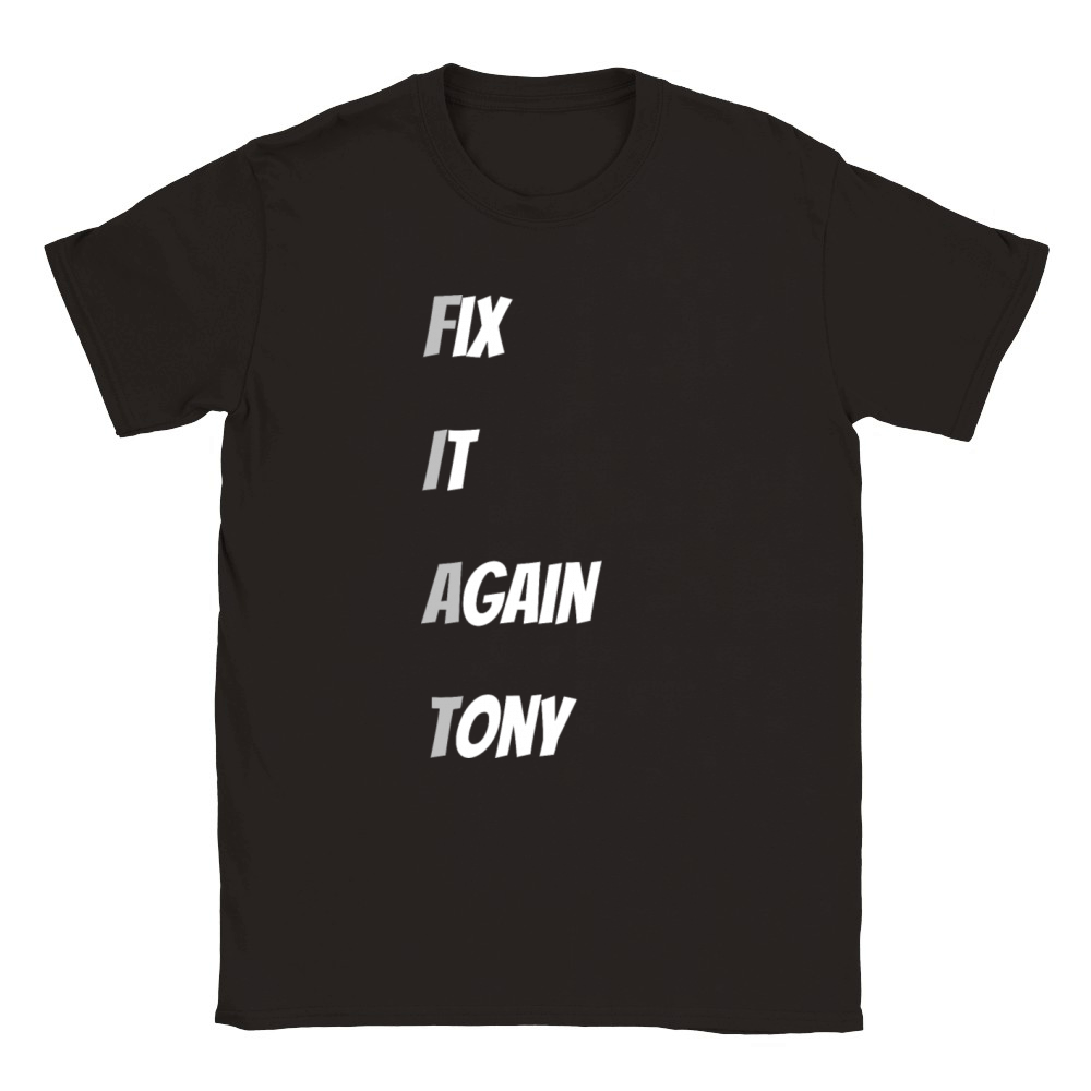 Funny Car Slogans Mems Sayings Fix It Again Tony Classic Kids Crewneck T-shirt