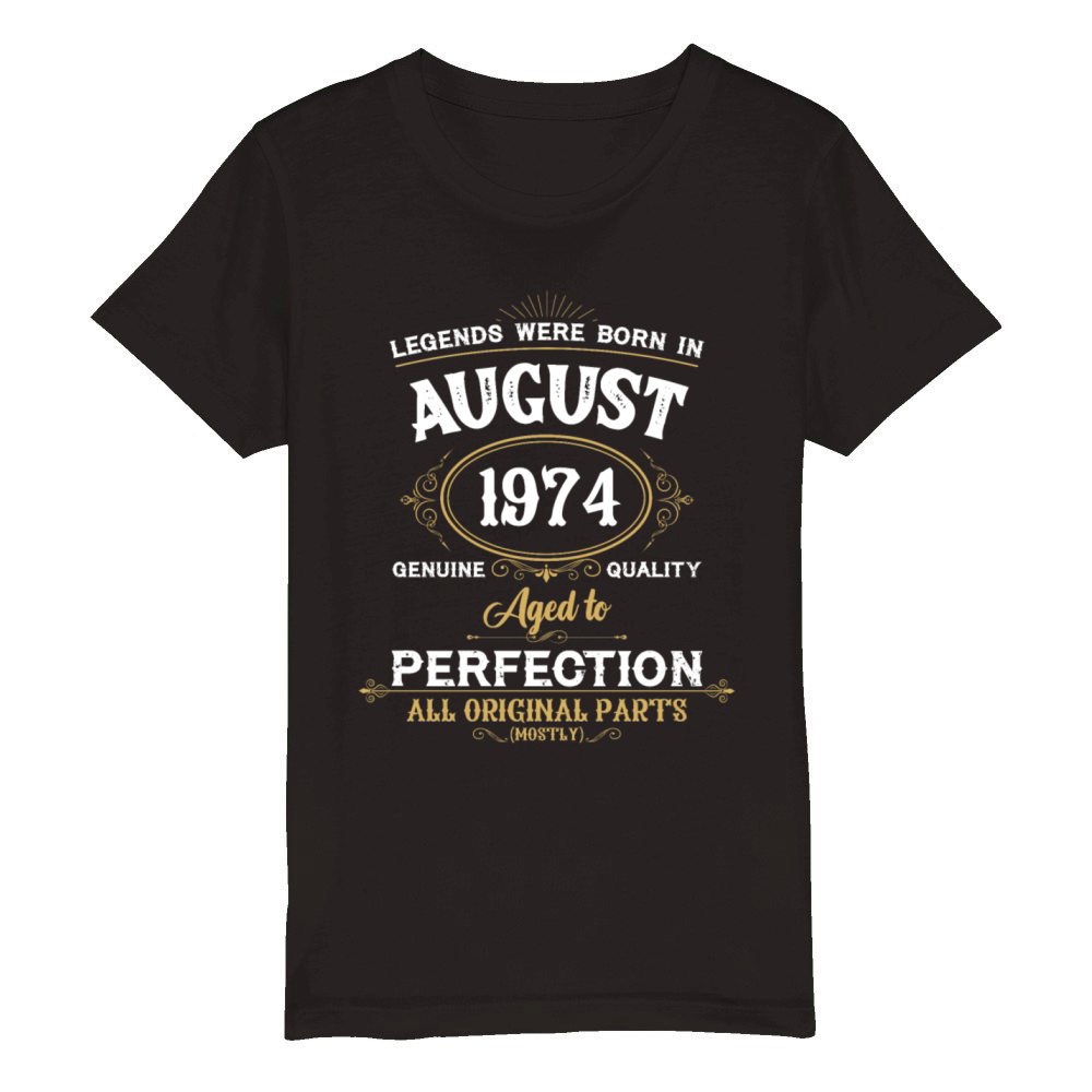 Legends Were Born In August 1974 Organic Kids Crewneck T-shirt