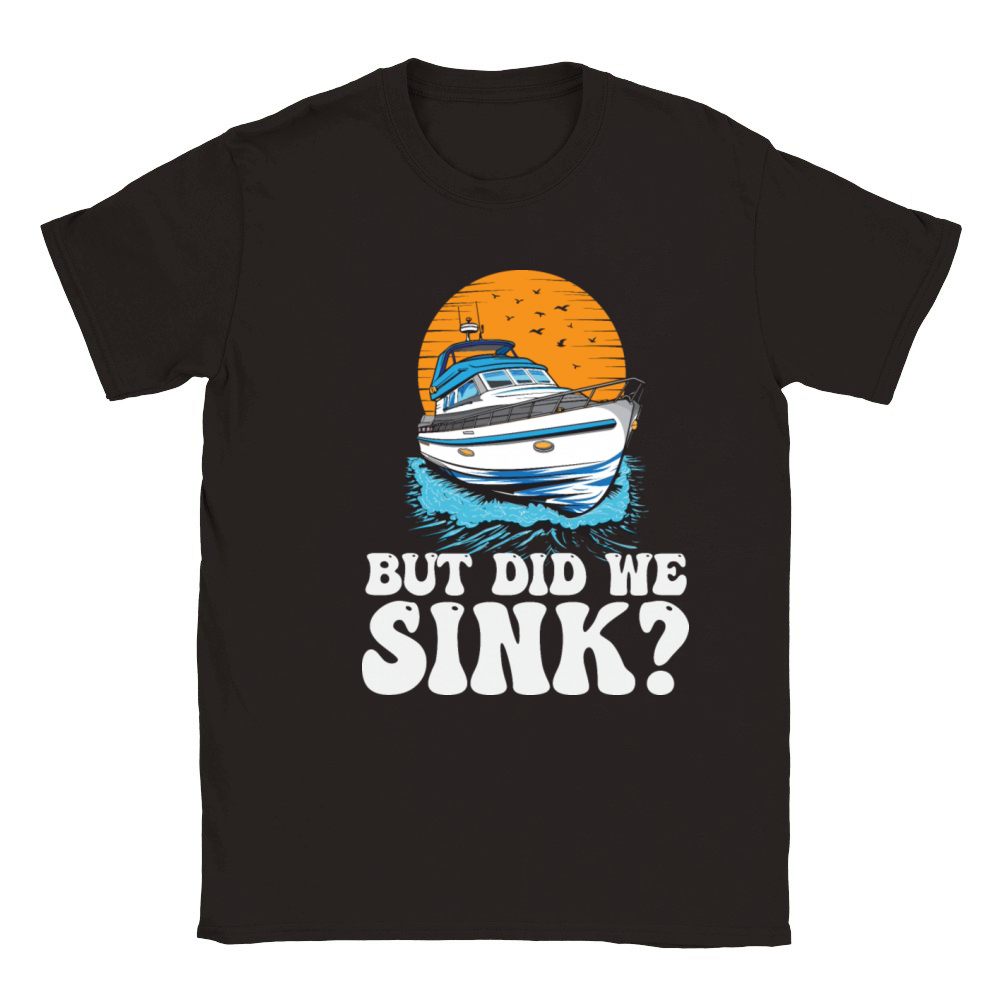 But Did We Sink Funny Boat Captain Motorboating Classic Kids Crewneck T-shirt