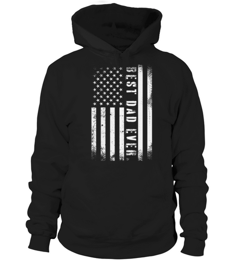 Fathers day Best dad ever with US american flag Hoodie Unisex