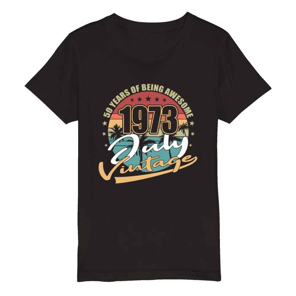 50th birthday july 1973 vintage 1973 Organic Kids Crewneck T-shirt