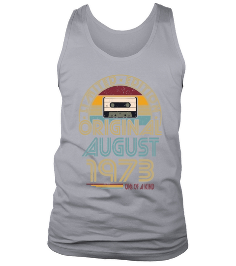 50th birthday august 1973 original 1973 Tank Top Unisex