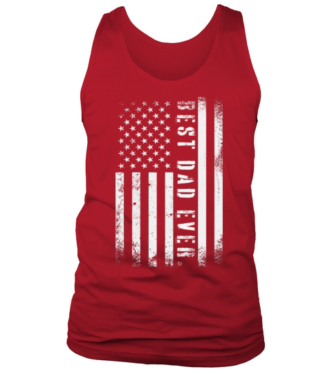 Fathers day Best dad ever with US american flag Tank Top Unisex