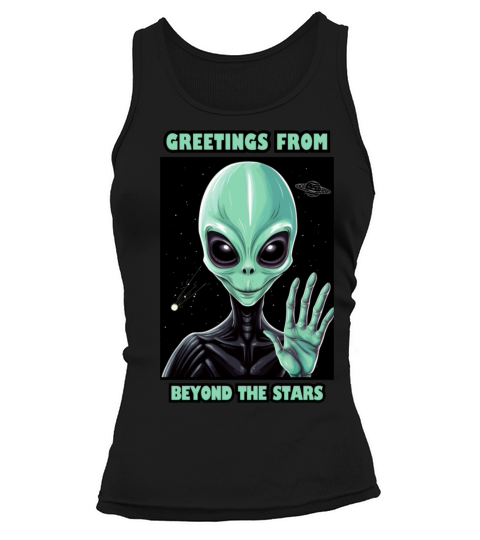 Greetings from beyond the stars Tank top Woman