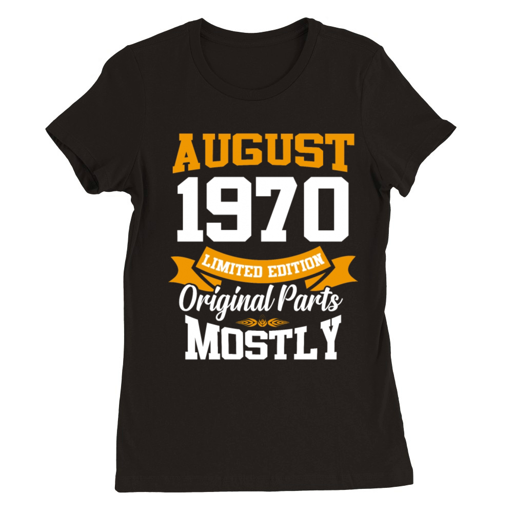 August 1970 Vintage Birthday Present Premium Womens Crewneck T-shirt
