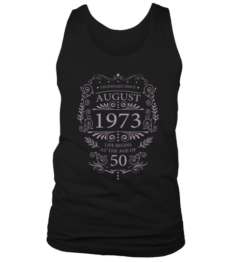 Legendary since August 1973 Tank Top Unisex
