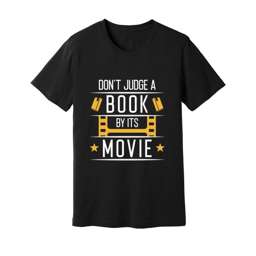 Dont Judge A Book By Its Movie Unisex Jersey Tee