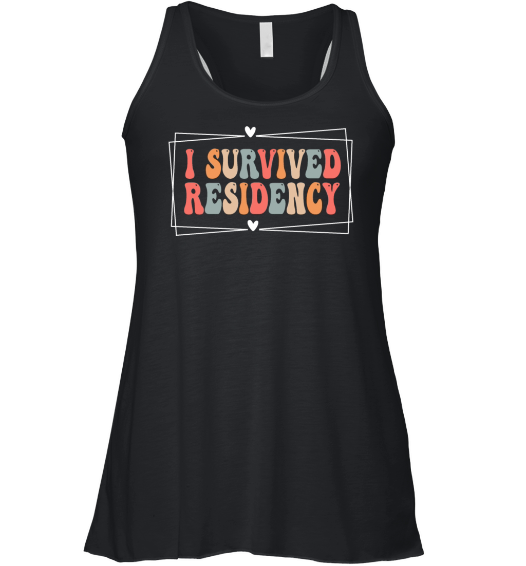 I Survived Residency Groovy Residency Graduation Women's Flowy Tank Top