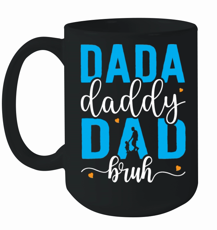 Dada Daddy Dad Bruh Fathers Day Vintage Funny Ceramic Mug