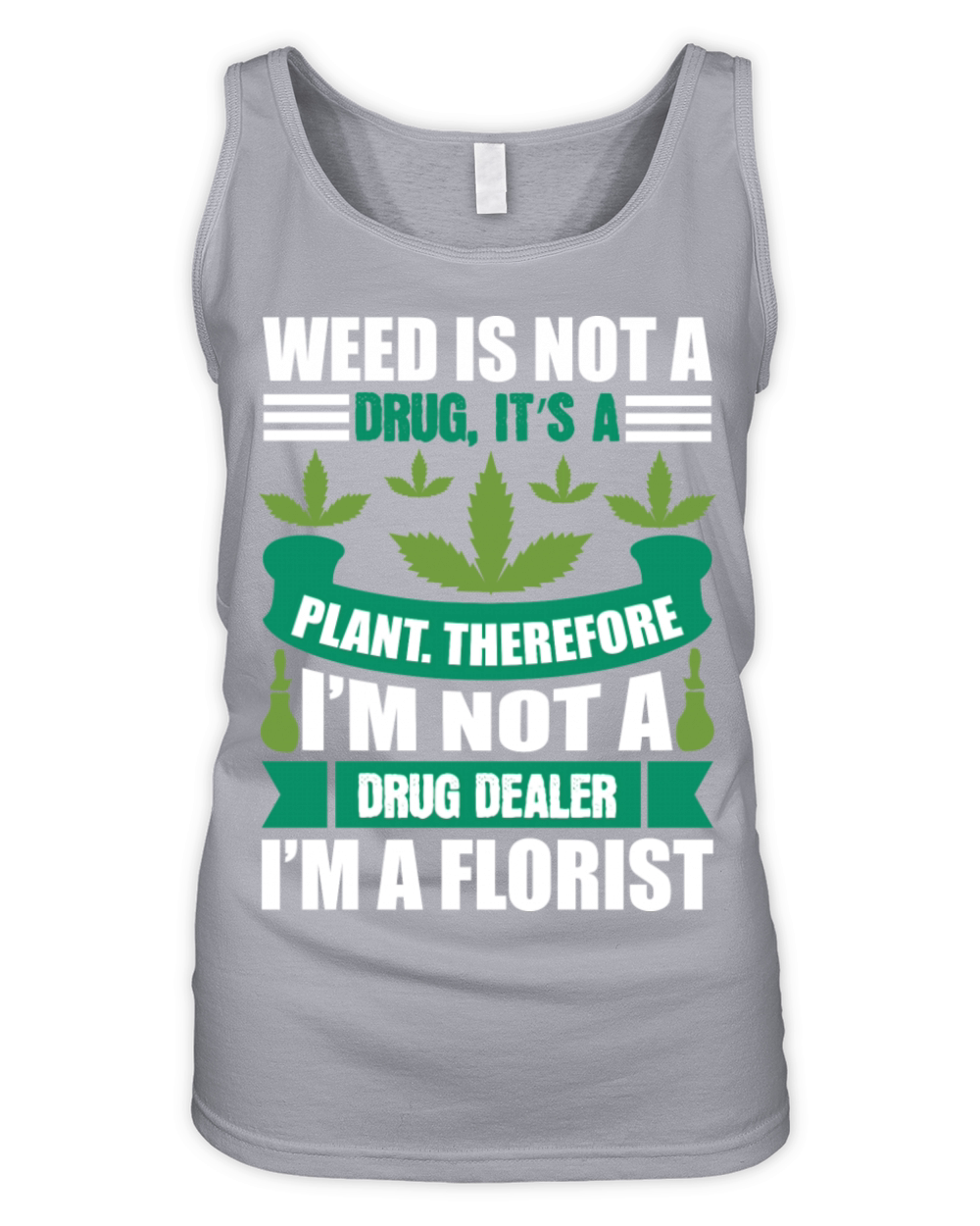 I m Not A Drug Dealer I m A Florist Organic Women's Tank Top