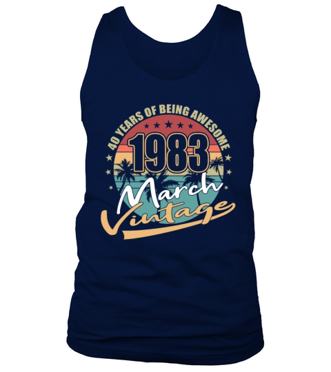 40th birthday march 1983 vintage 1983 Tank Top Unisex