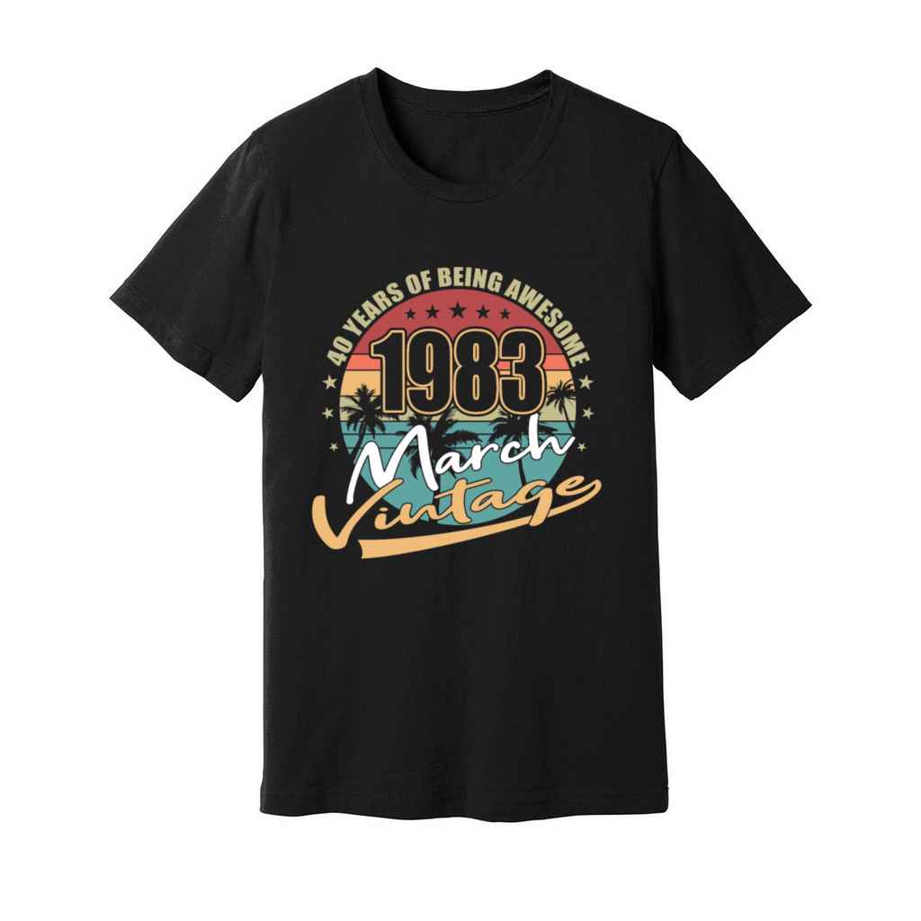 40th birthday march 1983 vintage 1983 Unisex Jersey Tee