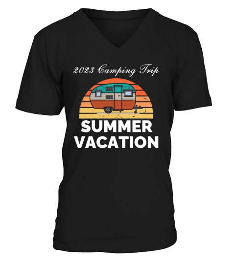 2023 Camping Trip Summer Vacation V-Neck T-shirt