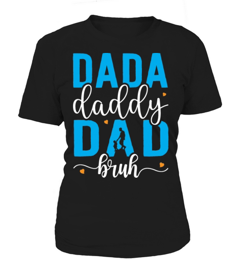 Dada Daddy Dad Bruh Fathers Day Vintage Funny Women's T-Shirt