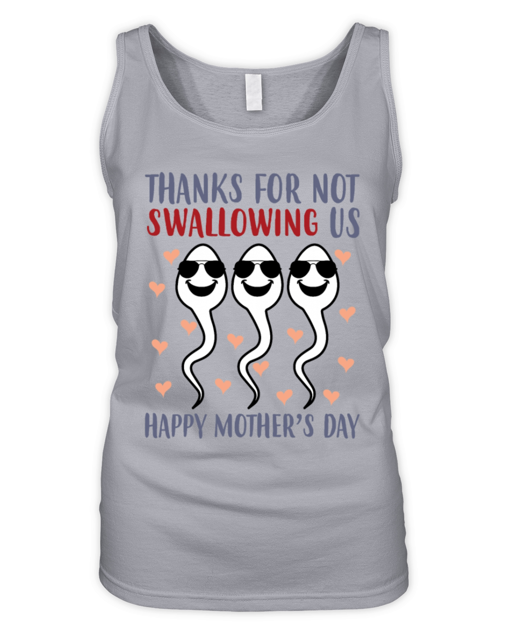 Thank You For Not Swallowing Us Mothers Day Sons Organic Women's Tank Top