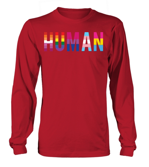 LGBT Human Gay Pride Trans Lesbian Poly Quote Long sleeved Unisex