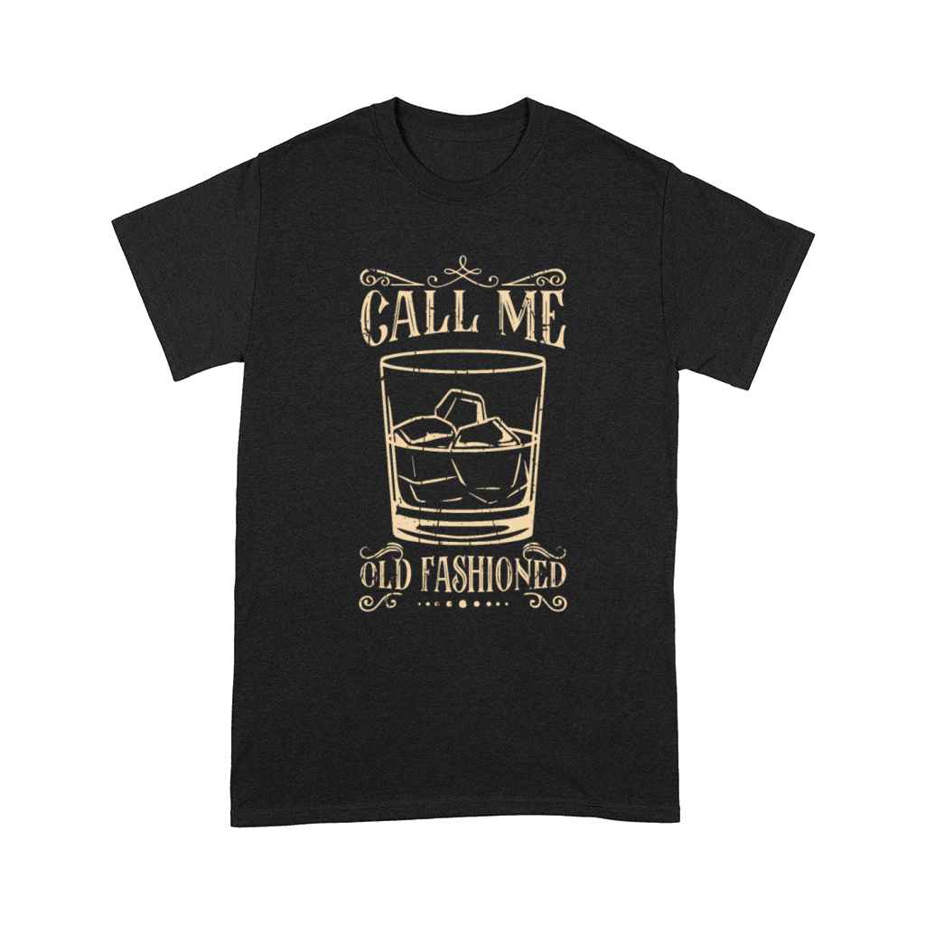 Vintage Call Me Old Fashioned Whiskey - Alcohol Comfort T-shirt