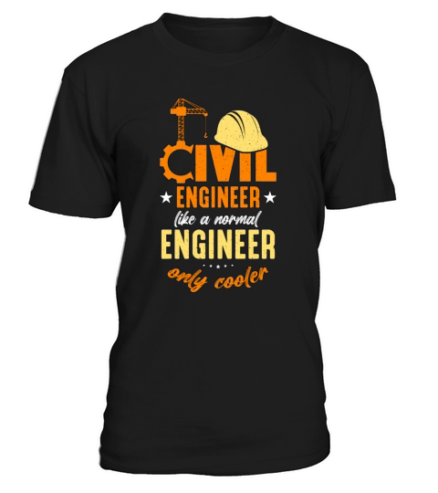 Civil Engineer Like A Normal Engineer Contractor T-Shirt Unisex