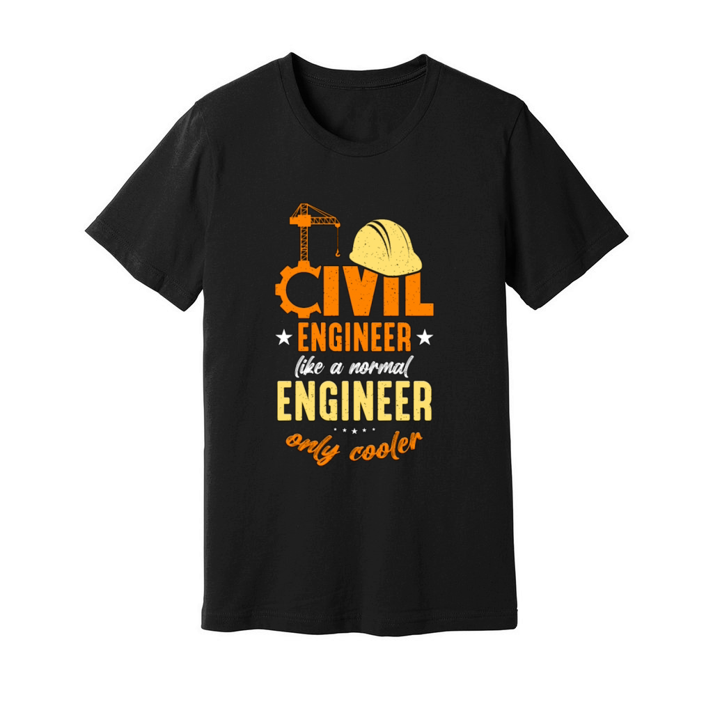 Civil Engineer Like A Normal Engineer Contractor Unisex Jersey Tee