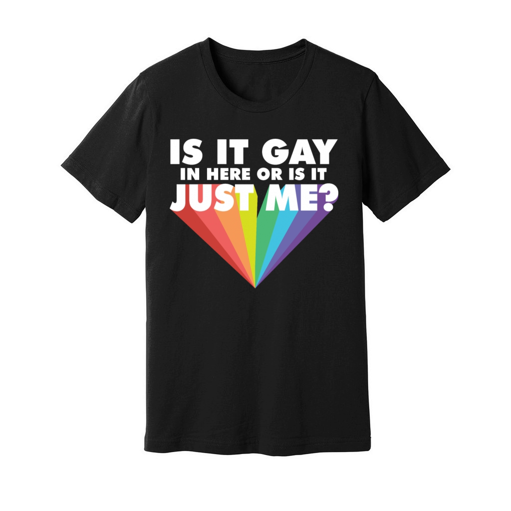 Is It Gay Here LGBTQ Proud Ally Gay Pride Parade Unisex Jersey Tee