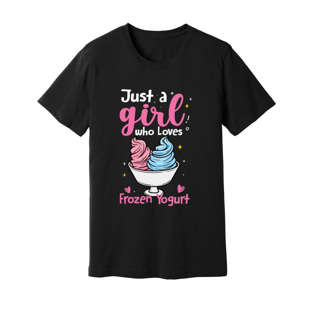 Just A Girl Who Loves Frozen Yogurt Unisex Jersey Tee