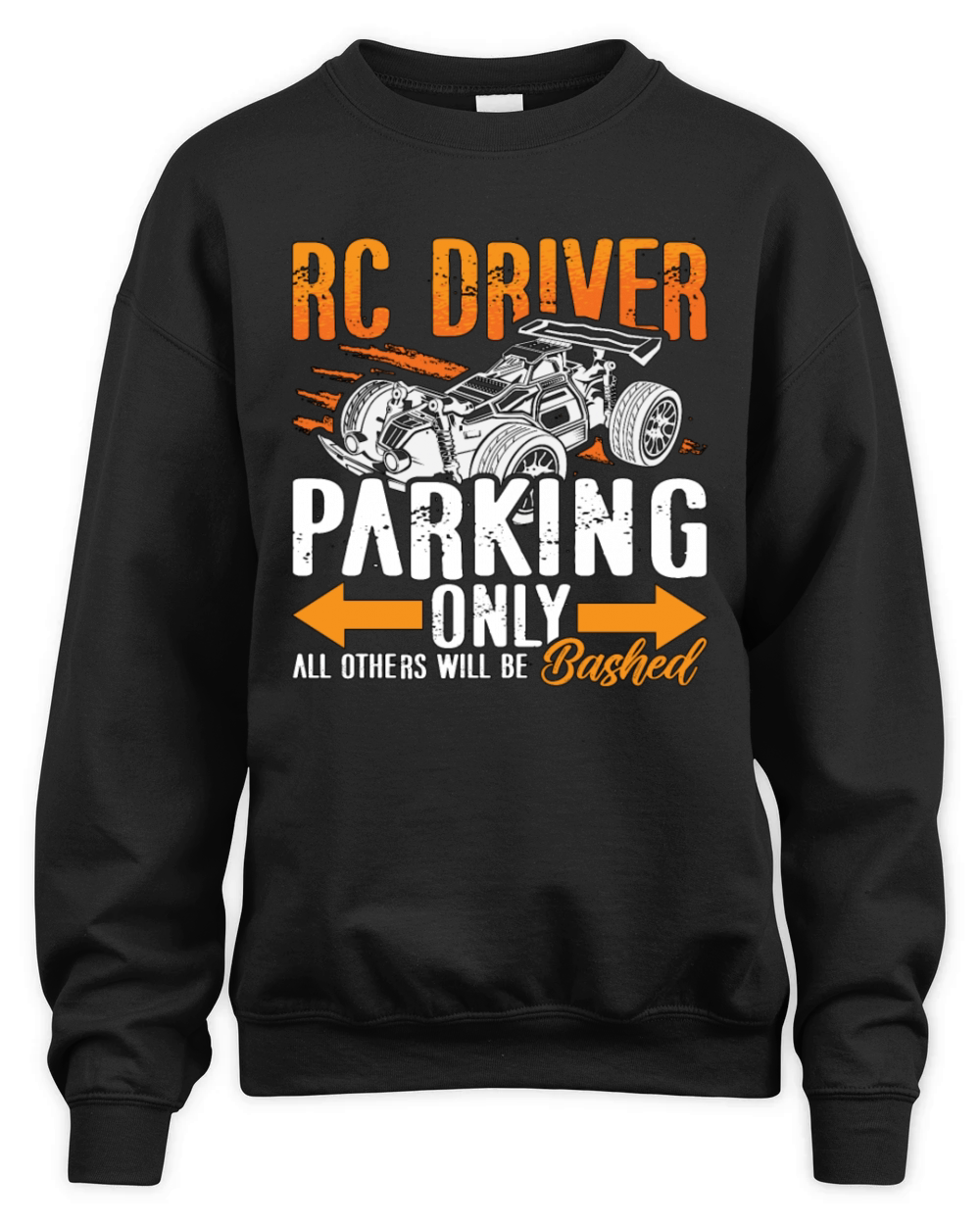 RC Model Racing RC Driver Parking Only RC Racing Unisex Premium Crewneck Sweatshirt