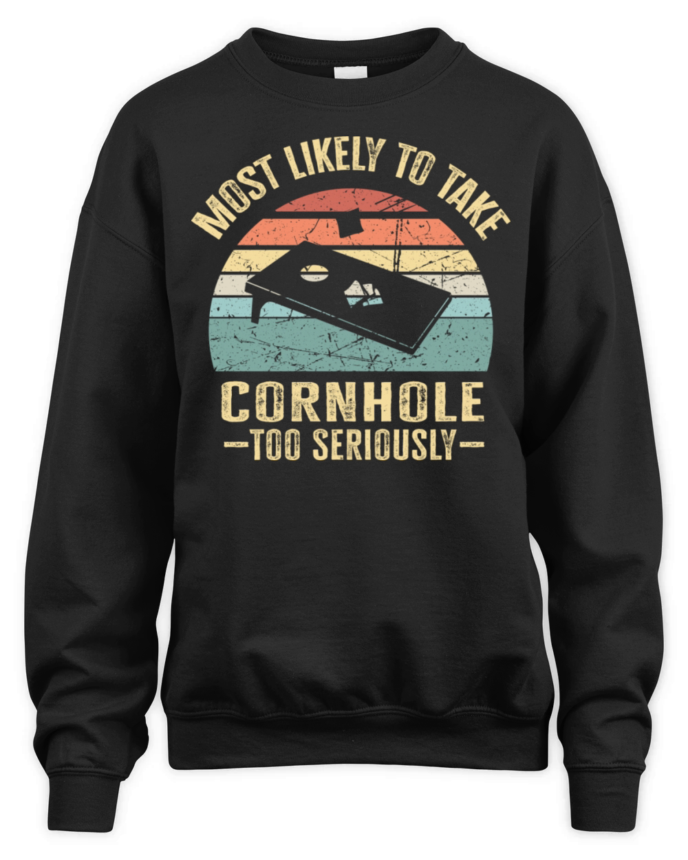 Most Likely To Take Cornhole Too Seriously Retro Unisex Premium Crewneck Sweatshirt