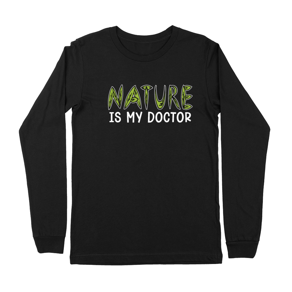 Herbalism Nature Is My Doctor Herb Lover Herbalist Premium Long Sleeve
