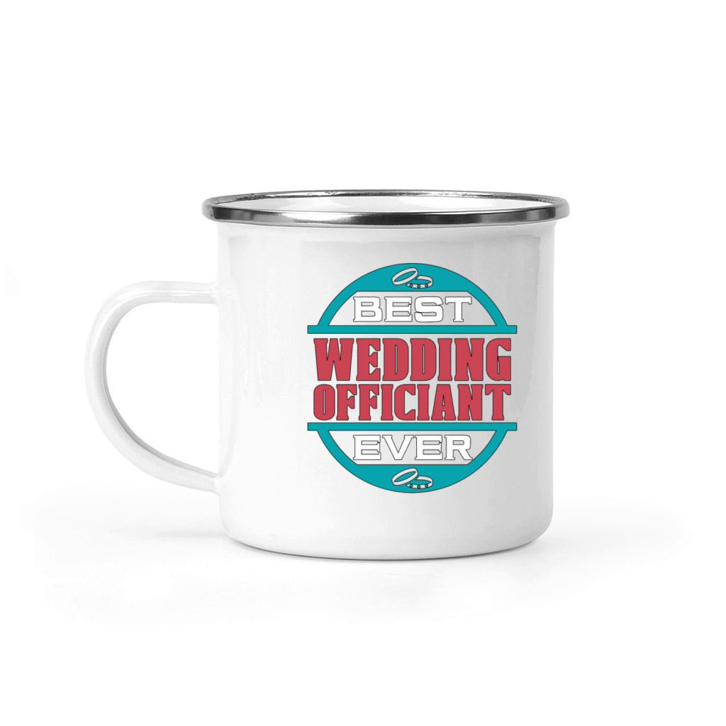 Officiant Best Ever Wedding Officiant Minister Camping Mug