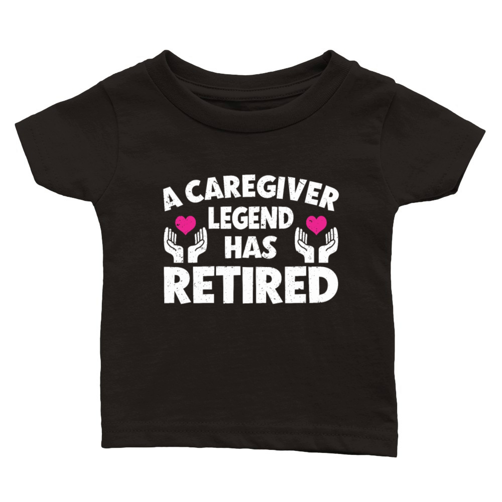 Caregiver Gift Caregiving Home Nurse Classic Baby Crewneck T-shirt