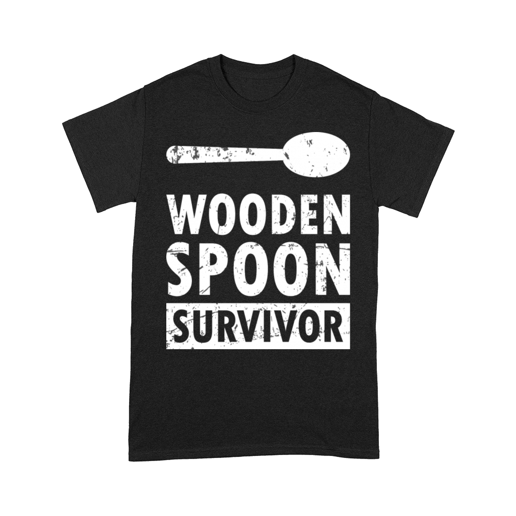 Wooden Spoon Survivor Funny Sayings Cool Comfort T-shirt