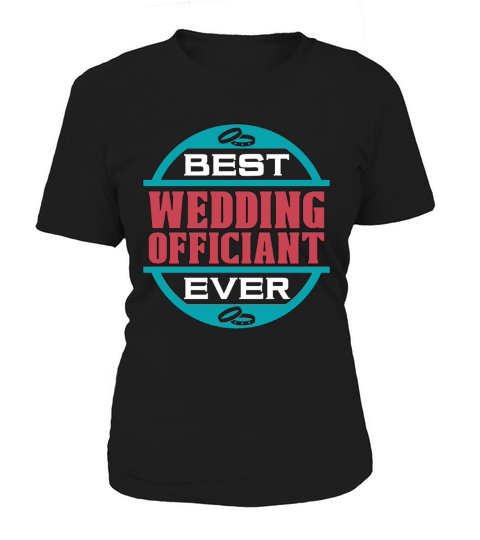 Officiant Best Ever Wedding Officiant Minister Women's T-Shirt