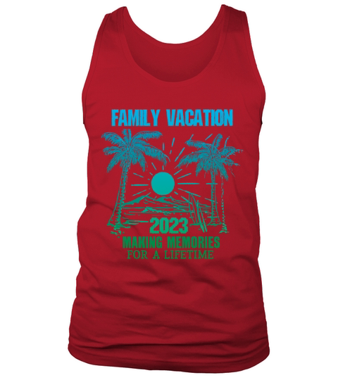 Summer Family Vacation Making Memories Tank Top Unisex