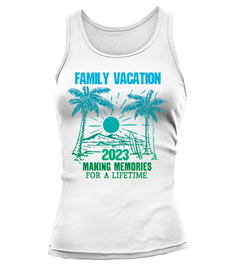 Summer Family Vacation Making Memories Tank top Woman