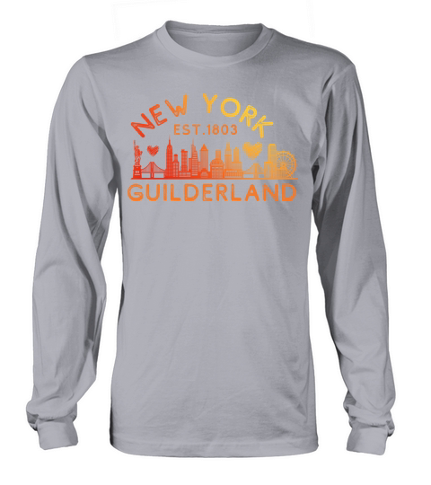 Guilderland New York Established 1803 Home Town Long sleeved Unisex