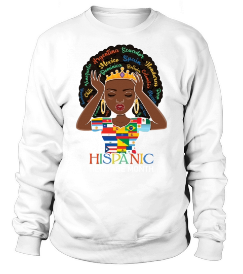Afro Girl Hispanic National Hispanic Heritage Sweatshirt Unisex