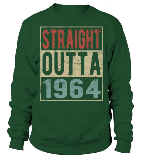 Straight Outta 1964 Sweatshirt Unisex