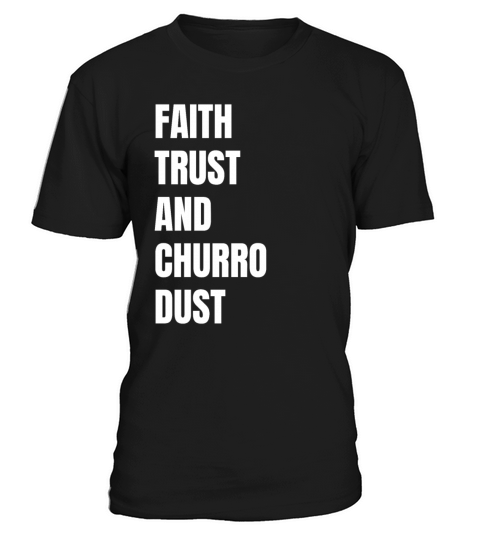 Faith Trust Vintage Mexican Churros T-Shirt Unisex