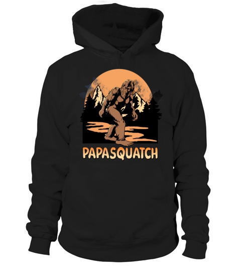 Papasquatch Funny Fathers Day Bigfoot Sasquatch Hoodie Unisex