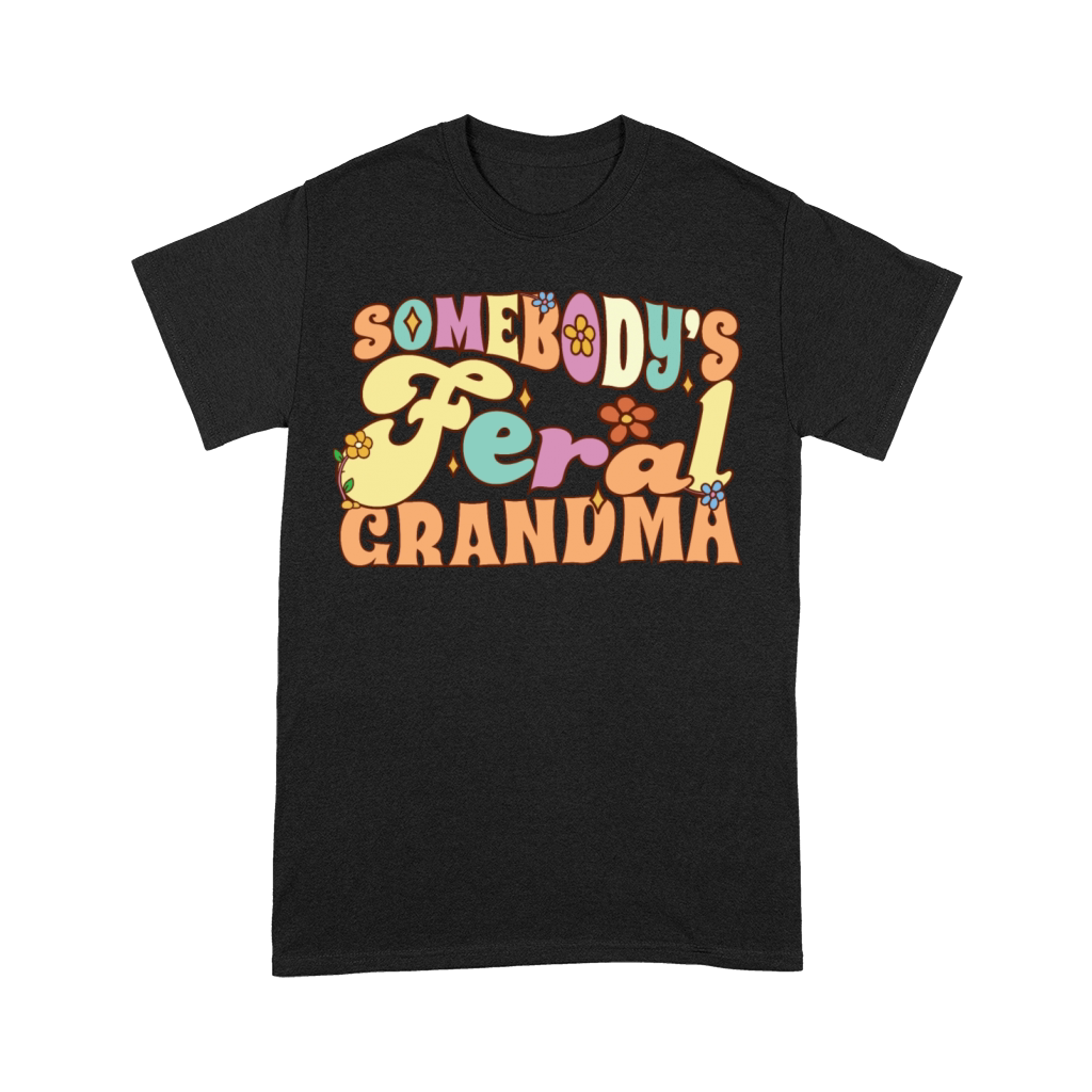 Somebodys Feral Grandma Funny Family Grandmother Premium T-shirt