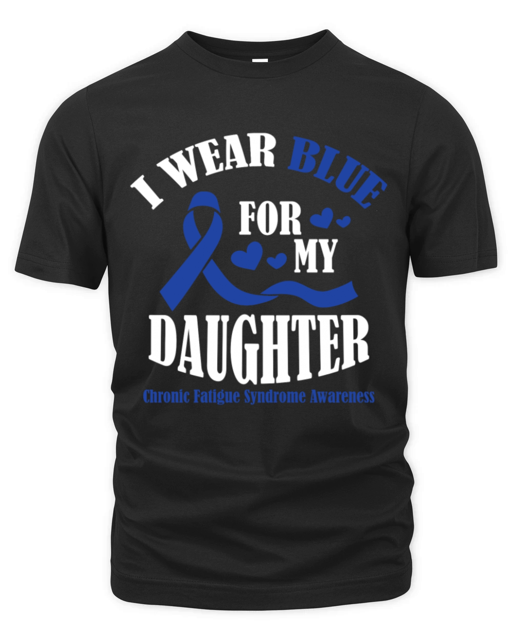 I Wear Blue For My Daughter Chronic Fatigue Organic Unisex T-shirt