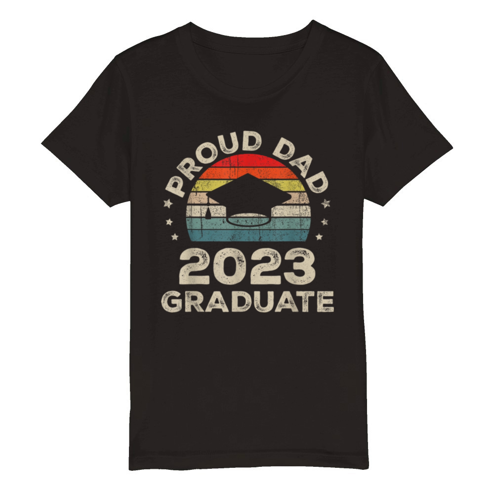 Proud Dad 2023 Graduate Vintage Fathers Day Men Organic Kids Crewneck T-shirt