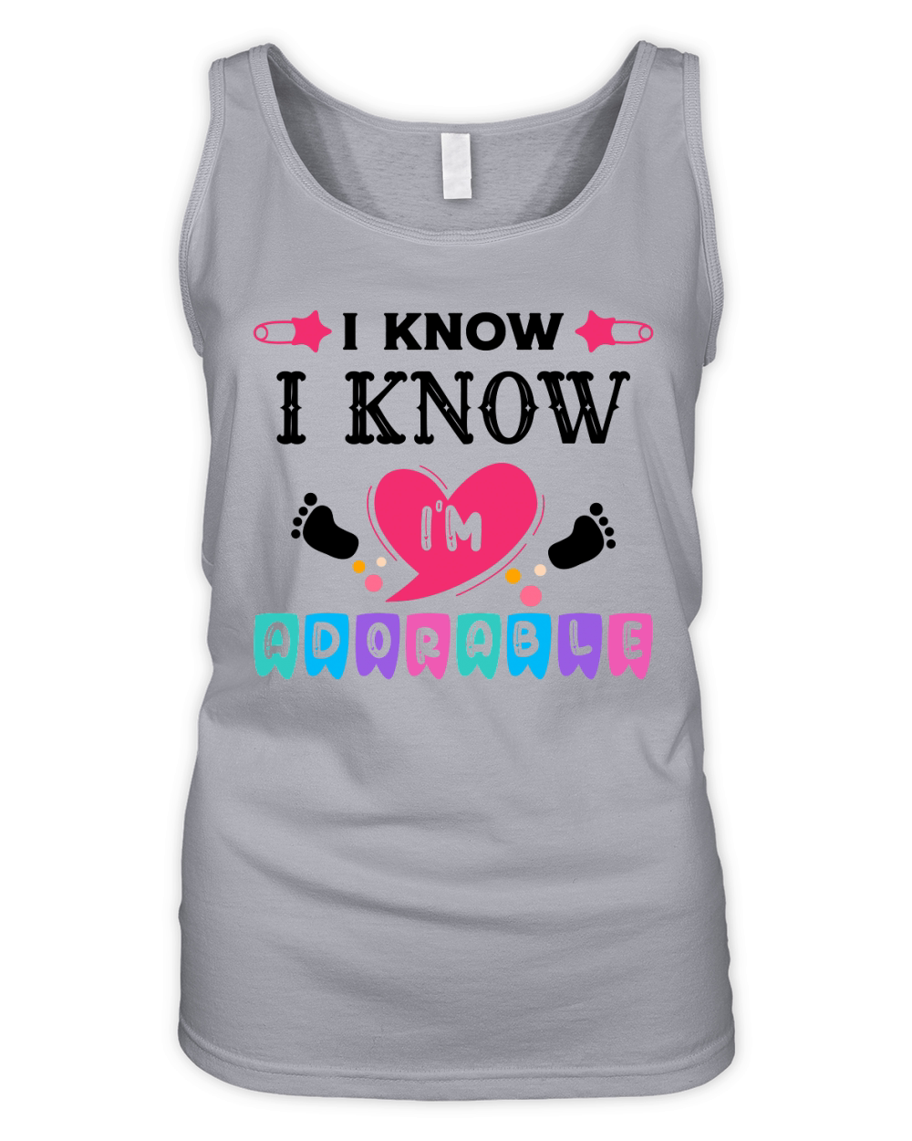 I know Im adorable Organic Women's Tank Top
