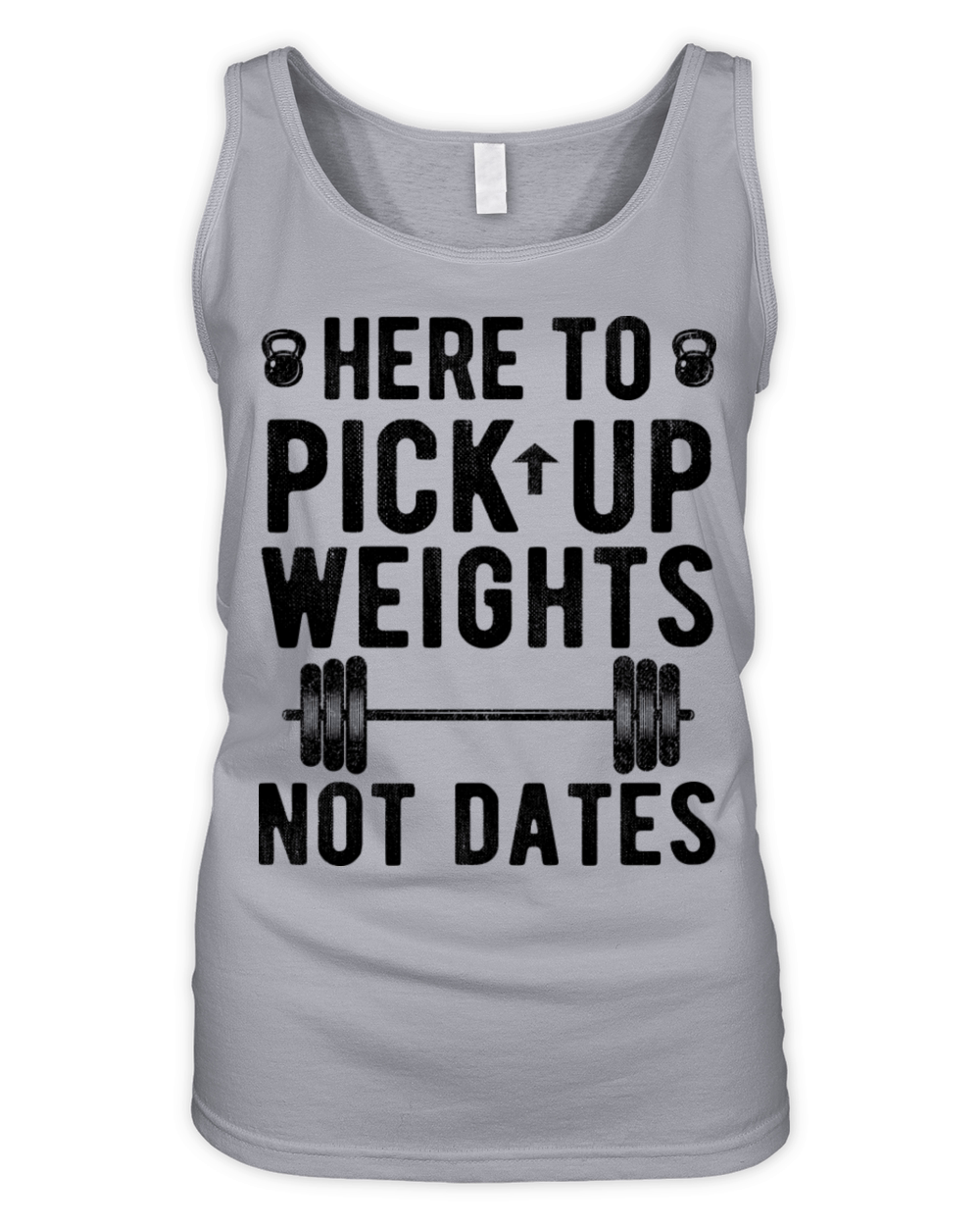 Pick Up Weights Not Dates Fitness Gym Funny Organic Women's Tank Top