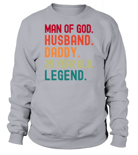 Man of God Husband Dad Vintage 29th Birthday Sweatshirt Unisex