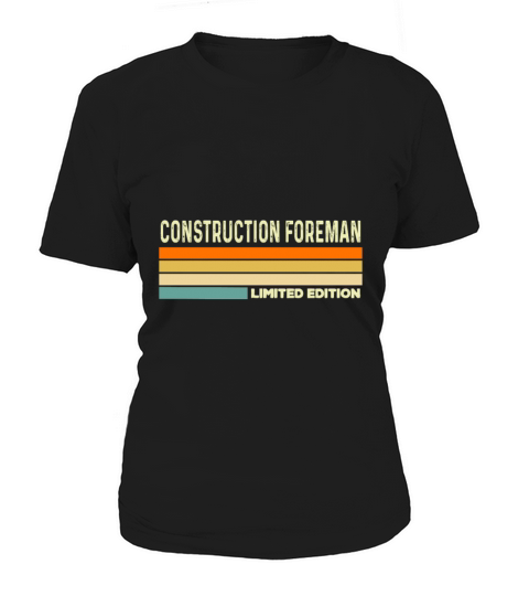 Construction Foreman Limited edition Women's T-Shirt